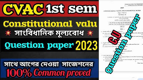 1ST SEMESTER CVAC CONSTITUTIONAL VALUES QUESTION PAPER 2023||CALCUTTA UNIVERSITY