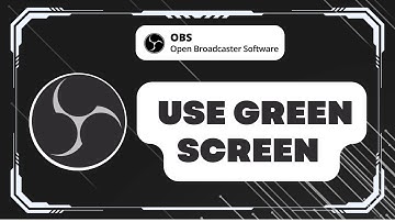 How to Use Green Screen in OBS Studio
