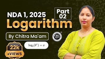 Logarithm DAY 2 I NDA Maths Preparation - Chitra I NDA Exam DMU MATH | THE TUTORS ACADEMY #ndaexam