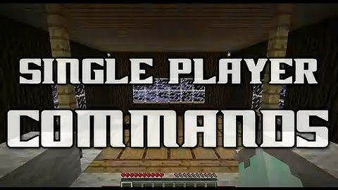 Single Player Commands - Intro