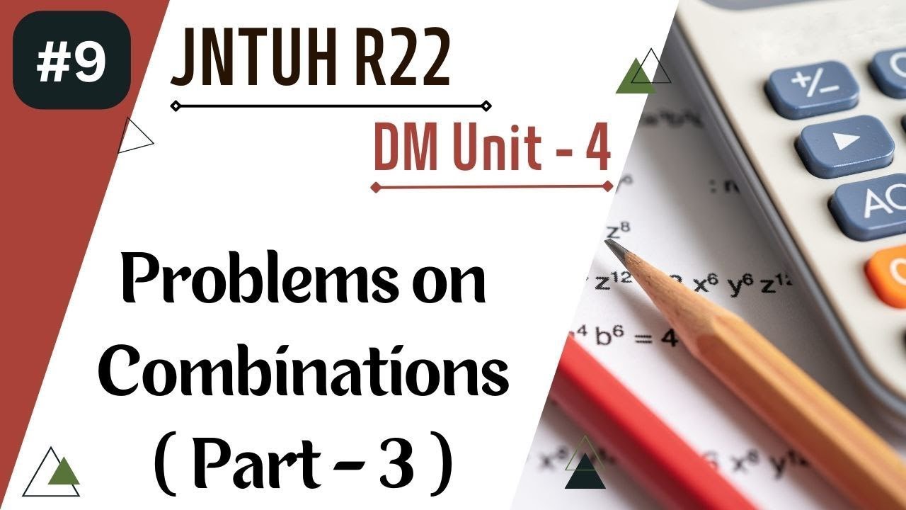 Problems On Combinations Part 3 DM Unit 4 jntuh R22 problems-on-combinations-part-3-dm-unit-4-jntuh-r22