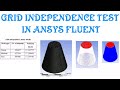 Grid Independence Test in Ansys Fluent | Mesh Quality Inspection | Grid Independence Study |