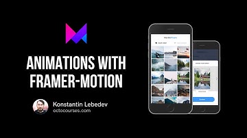 Animations with framer-motion - #0 Course introduction