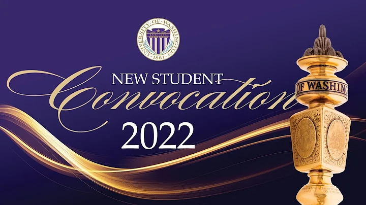 2022 University of Washington New Student Convocation