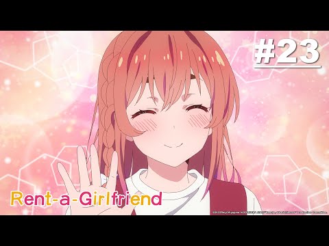 Rent-a-Girlfriend - Episode 23 (S2E11) [English Sub]