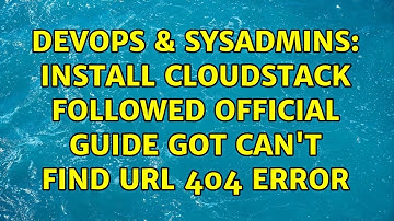 DevOps & SysAdmins: Install CloudStack followed official guide got can