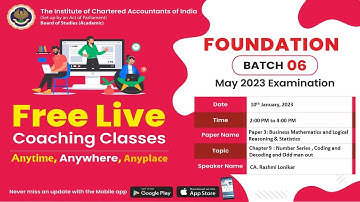 Foundation Paper 3: BM & LRS | Topic: Ch-9: Number Series, Coding and...| Session 2 | 10 Jan, 2023