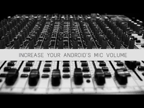 Increase Volume of Loudspeaker, Earphone or Mic of Android device @jerushtechs9753