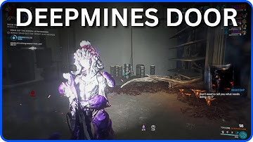 How to open the Giant Door In the Deepmines in Warframe 