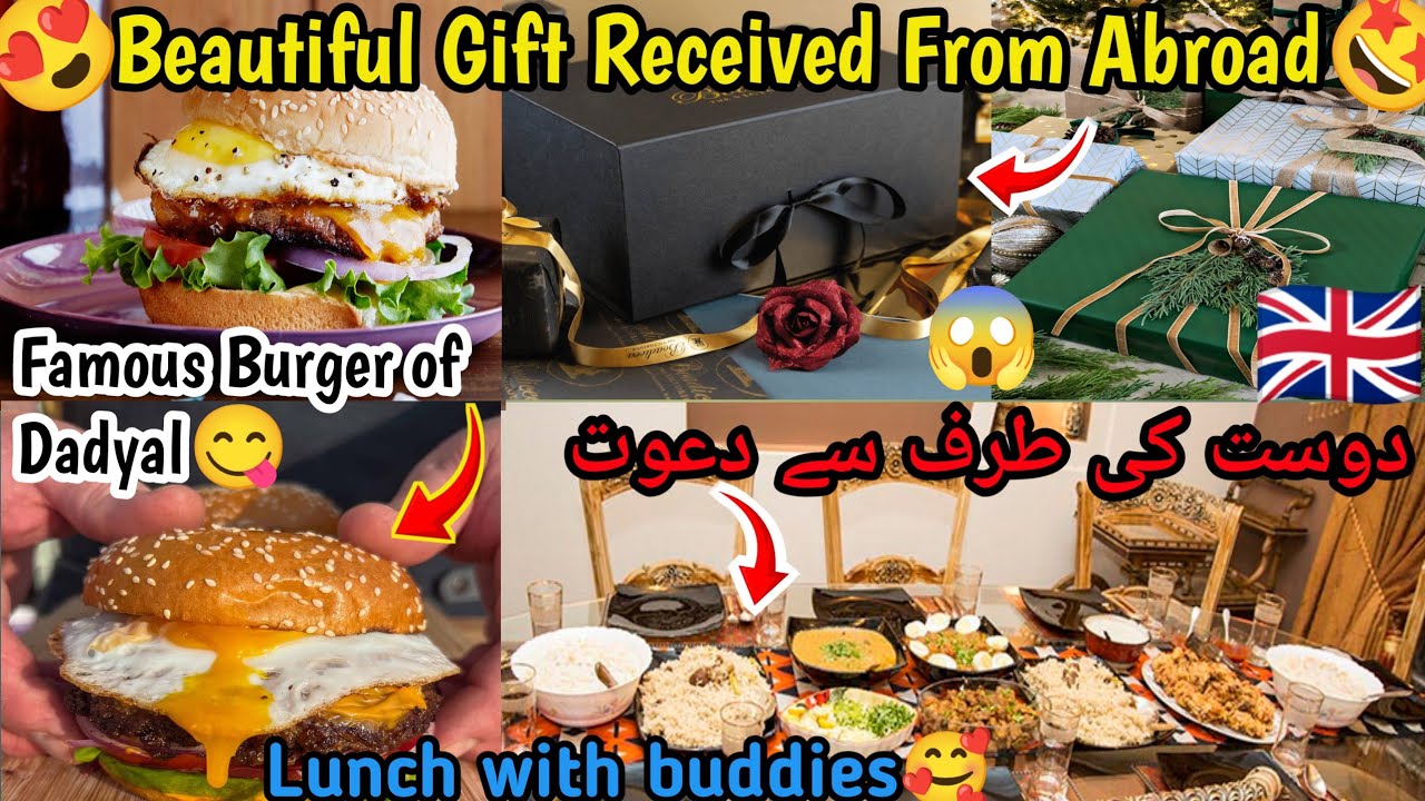 ||Beautiful😍Gift🎁received from Abroad🇬🇧||Lunch🍽️with Friends🥰||Dadyal Famous Burger🍔||