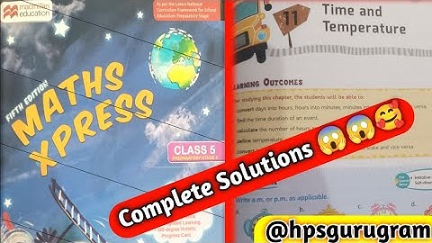 Chapter 11 Time and Temperature Class 5 Maths |Maths Xpress Chapter 11 Time and Temperature |Class5