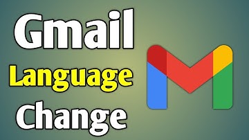 Gmail Me Bhasha Kaise Change Kare | Change Gmail Language To English