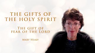 THE GIFTS OF THE HOLY SPIRIT | The Gift of Fear of the Lord