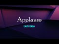 Lady Gaga - Applause (Lyrics) 🎵