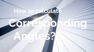How To Calculate Corresponding Angles?