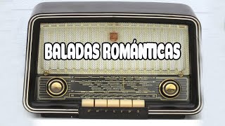 Baladas Románticas del Ayer Viejitas del Recuerdo - Los recuerdos que hicieron historia.