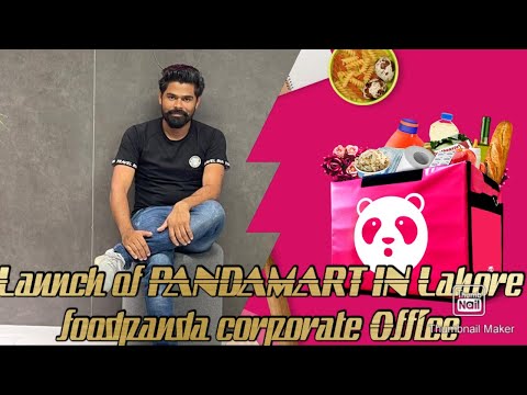 Launch PANDAMART IN Lahore foodpanda corporate office Halley towar office vlog