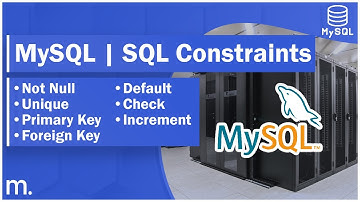 Constraints in SQL - MySQL Tutorial #8