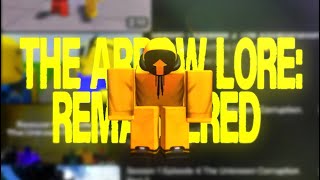 The Arrow Lore: Remastered | Teaser
