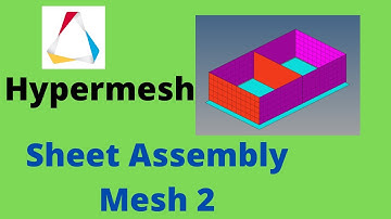 Hypermesh | Sheet metal Assembly | meshing Part 2