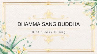 Dhamma Sang Buddha | Penyanyi : Olivia Yunita | Cipt : Joky Huang