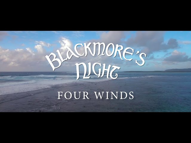 Blackmore's Night 'Four Winds' - Official Video class=