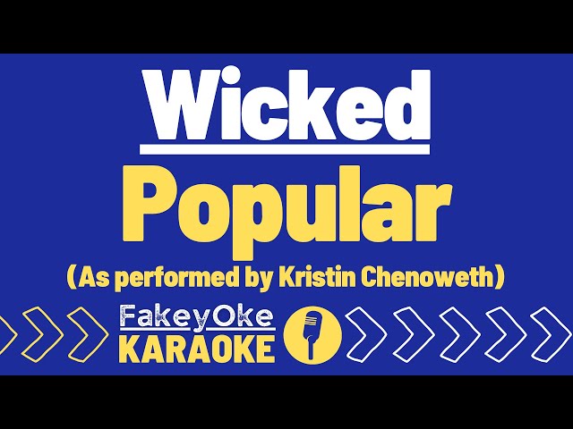 Wicked - Popular [Karaoke] class=