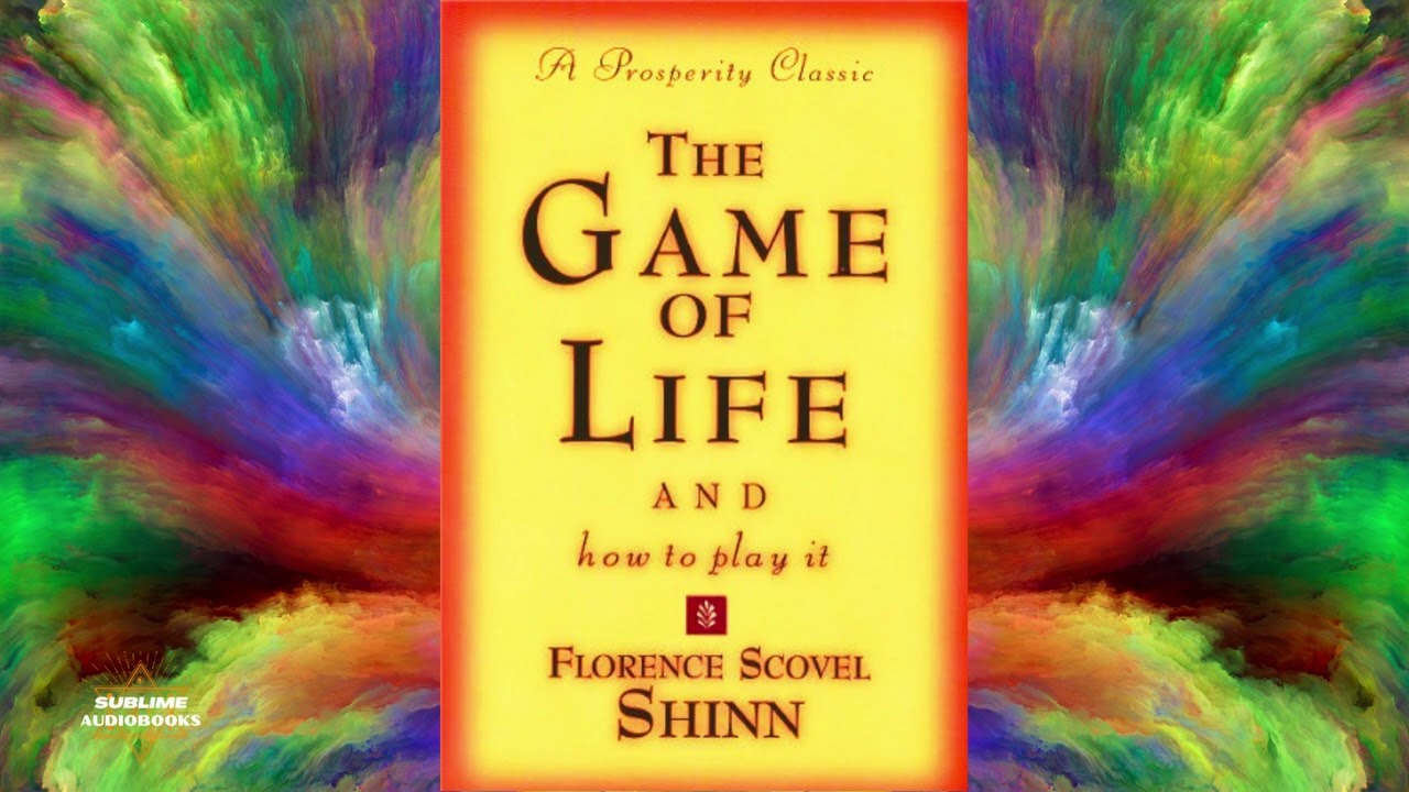 THE GAME OF LIFE AND HOW TO PLAY IT - Florence Scovel Shinn, 1934  metaphysics