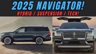 2025 Lincoln Navigator hybrid engine new suspension panoramic Digital display? Best in class Luxury