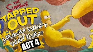 The Simpsons: Tapped Out | Heaven Won't Wait Event | ACT 4 (2023)