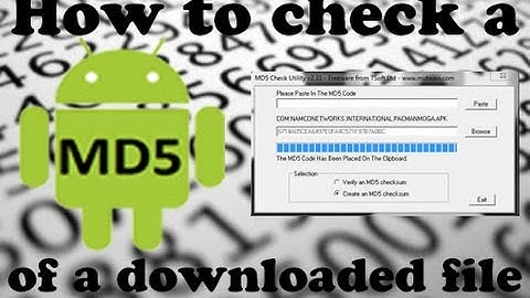 How to Check a files MD5 on Windows or Android