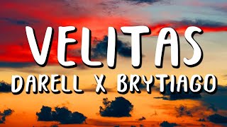 Darell, Brytiago - Velitas (1 HOUR) WITH LYRICS