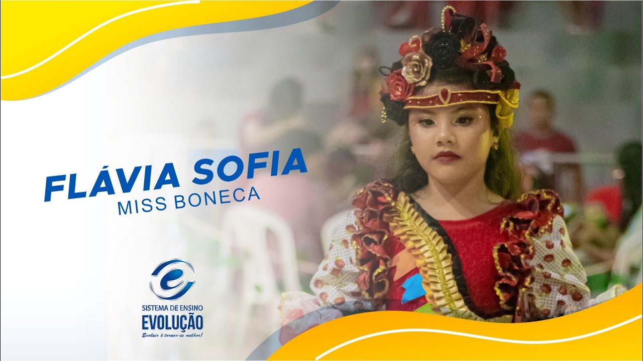 Flávia Sofia - Miss Boneca