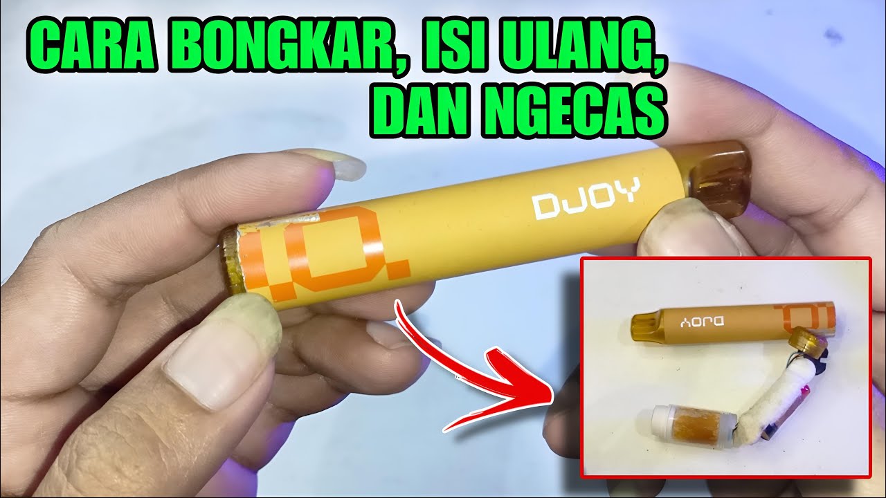 CARA BONGKAR DJ0Y P0D, ISI ULANG SAMPAI NG3CAS BATRENYA