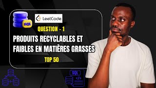 1- SQL  LeetCode - Produits récyclables et faibles en matières grasses screenshot 4