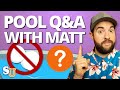 Pool Care Q&amp;A: Vacuuming, Algae, Chlorine &amp; More