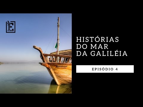 Vídeo: O mar da Galiléia tem marés?