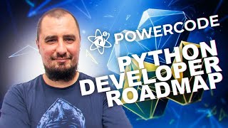 Python Developer Roadmap 🌐 IT company POWERCODE | Python Team Lead Anton Melashenko