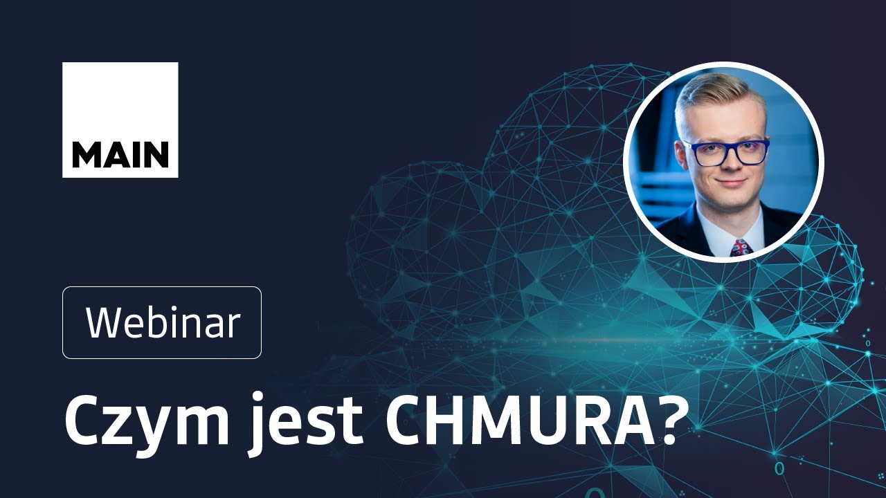 New ☁️ Czym jest chmura? - webinar MAIN #chmura #cloud #poradnik