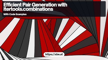 Efficient Pair Generation with itertools.combinations