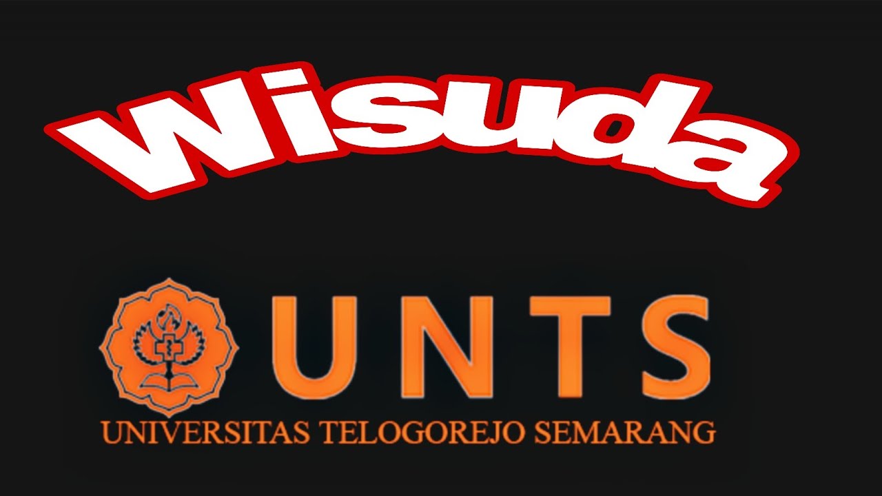 Wisuda UNTS Semarang