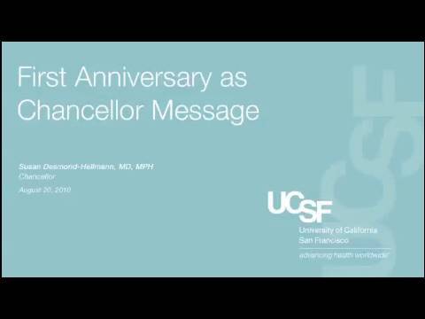 UCSF Chancellor Delivers First Anniversary Message