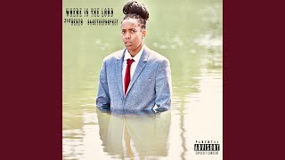 Where Is The Lord (feat. 310Benzo)