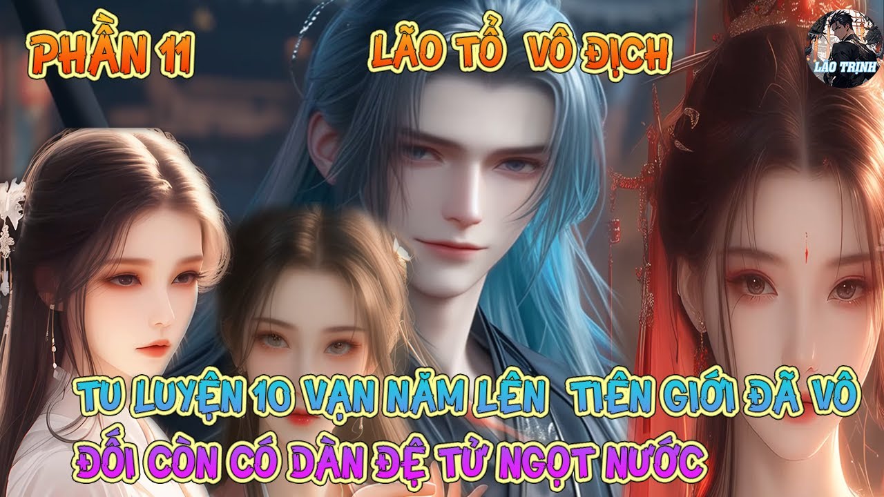 HẮN TU LUYỆN 10 VẠN NĂM MỚI CÓ THỂ PHI THĂNG   NHƯNG KHI  PHI THĂNG CẢ TIÊN GIỚI NHỐN NHÁO  |P11