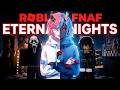 I Tried FNAF Eternal Nights for the First Time | Roblox