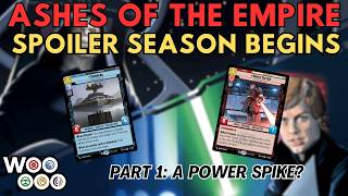 ASHES OF THE EMPIRE - Spoiler Season Begins!