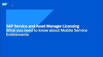 SAP Service and Asset Manager Licensing: What You Need to Know about Mobile Services Entitlements