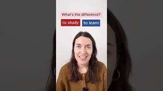 To study and to learn - what’s the difference in English?