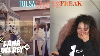 Lana Del Rey - Tulsa Jesus Freak Reaction Video