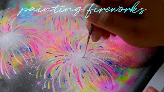 painting fireworks ⋆⭒🎆˚｡⋆✨✩